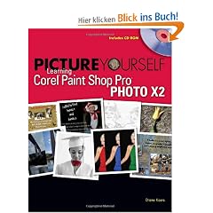 Picture Yourself Learning Corel Paint Shop Pro X2