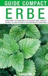 Erbe. Conoscere, riconoscere e utiliz...