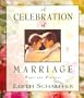 A Celebration of Marriage: Hopes and Realities