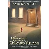 The Miraculous Journey of Edward Tulaneby Kate DiCamillo