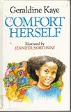 Comfort herself