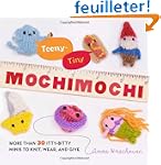 Teeny-Tiny Mochimochi: More Than 40 I...