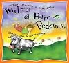 Walter el perro pedorrero: Walter the Farting Dog, Spanish-Language Edition (Spanish Edition)