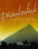Phantastick : songs from the world next door