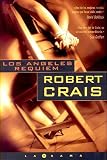 Los Angeles requiem (La Trama)