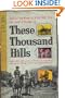 These Thousand Hills