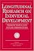 Books : Longitudinal Research on Individual Development: Present Status and Future Perspectives (European Network on Longitudinal Studies on Individual Development)