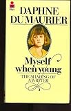 Myself when young : the shaping of a writer