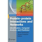 Protein-protein Interactions and Networks: Identification, Computer Analysis, and... by Anna Panchenko and Teresa Przytycka