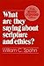 What Are They Saying About Scripture and Ethics? (Fully Revised and Expanded Edition)