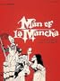 Man of La Mancha: Vocal Selections