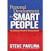 Personal Development for Smart People: The Conscious Pursuit of Personal Growth