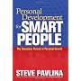 Personal Development for Smart People: The Conscious Pursuit of Personal Growth