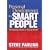 Personal Development for Smart People: The Conscious Pursuit of Personal Growth