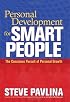 Personal Development for Smart People: The Conscious Pursuit of Personal Growth