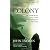 The Colony: The Harrowing True Story of the Exiles of Molokai