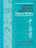 Chinese Herbal Medicine: Materia Medica