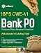 IBPS CWE-VI Bank PO (PO/MT) Preliminary Examination RS.221.00
