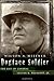 Dogface Soldier: The Life of General Lucian K. Truscott, Jr. (American Military Experience) (Volume 1)