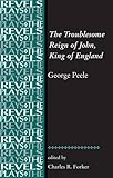 The troublesome reign of John, King of England