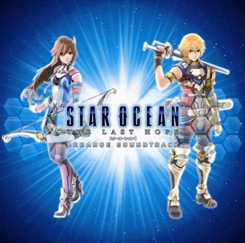 Cover image : STAR OCEAN 4 THE LAST HOPE アレンジサウンドトラック
