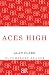 Aces High: The War in the Air over the Western Front 1914-18 (Bloomsbury Reader)