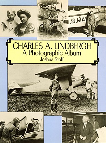 Charles A. Lindbergh: The Life of the 