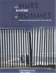 Des murs entre les hommes