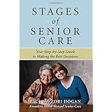 stages of senior care your step by step guide to making the best decisions