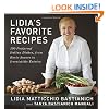Lidia's Favorite Recipes: 100 Foolproof Italian Dishes, from Basic Sauces to Irresistible Entrees
