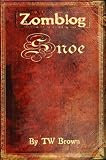 Zomblog: Snoe