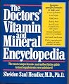 Doctor's Vitamin and Mineral Encyclopedia
