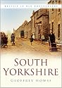 South Yorkshire (Britain in Old Photographs) (Britain in Old Photographs)