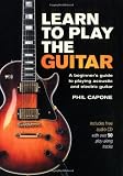 Learn to Play the Guitar: A Beginner's Guide to Playing Accoustic and Electric Guitar