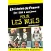 L'Histoire de France pour les nuls : Volume 2, De 1789 � nos jours