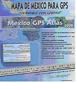 Mexico GPS Atlas 2009 (Mapa de Mexico Para GPS: Compatible Con Garmin)