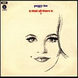 Peggy Lee - Is That All There Is? (2003 - Remaster)