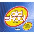 The Ultimate Old Skool Album