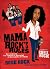 Mama Rock's Rules: Ten Lessons for Raising a Houseful of Successful Children