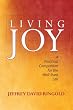Living Joy: A Practical Companion for the Well-lived Life