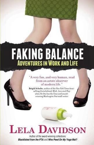 faking balance adventures in work and life