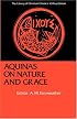 Nature and Grace Selections from the Summa Theologica of Thomas Aquinas