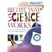 The Way Science Works