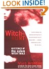 Witch-Hunt: Mysteries of the Salem Witch Trials