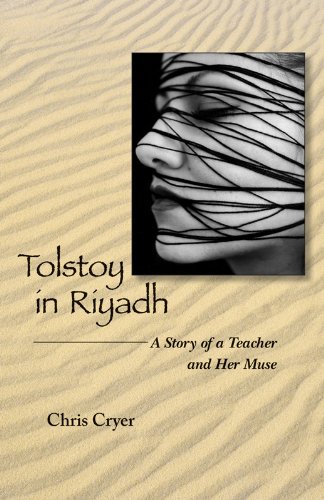 Tolstoy in Riyadh: A Story of a Teacher and Her Muse