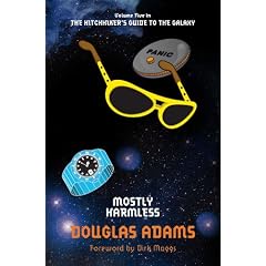 Mostly Harmless (Hitchhikers Guide 5)