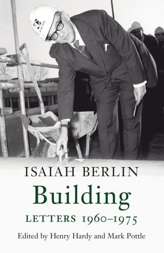 Building: Letters 1960-1975 by Isaiah Berlin (2013-07-04)