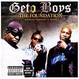 Foundation ~ Geto Boys