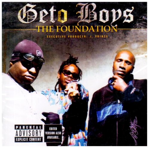Geto Boys - Foundation - Zortam Music