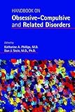 Handbook on obsessive-compulsive and related disorders